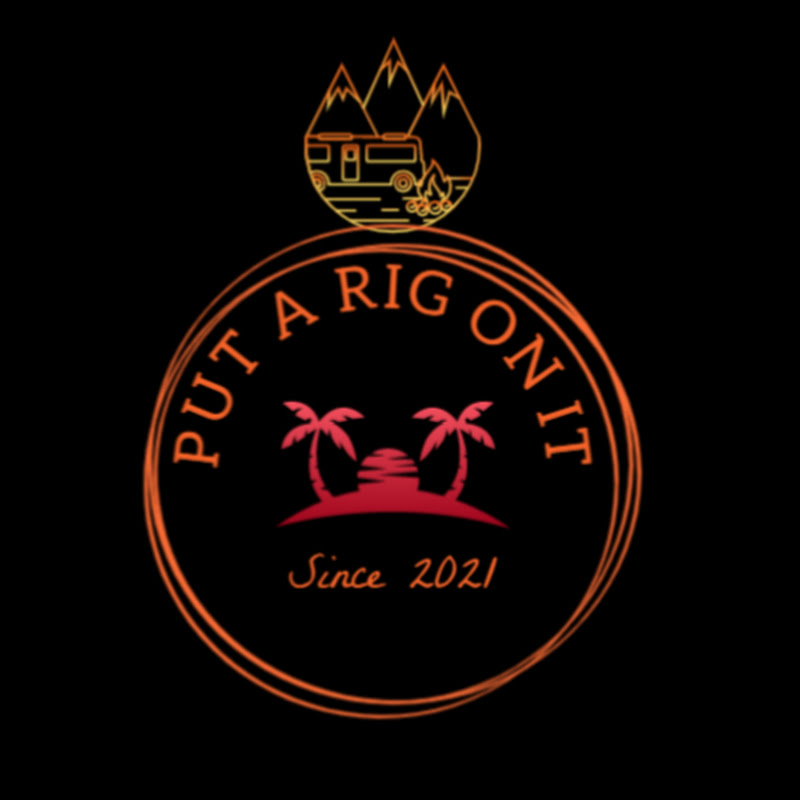 Put A Rig On It
