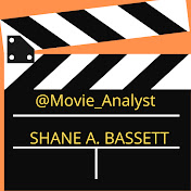 Movie Analyst Shane A. Bassett