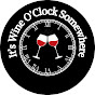 It's Wine O'Clock Somewhere logo