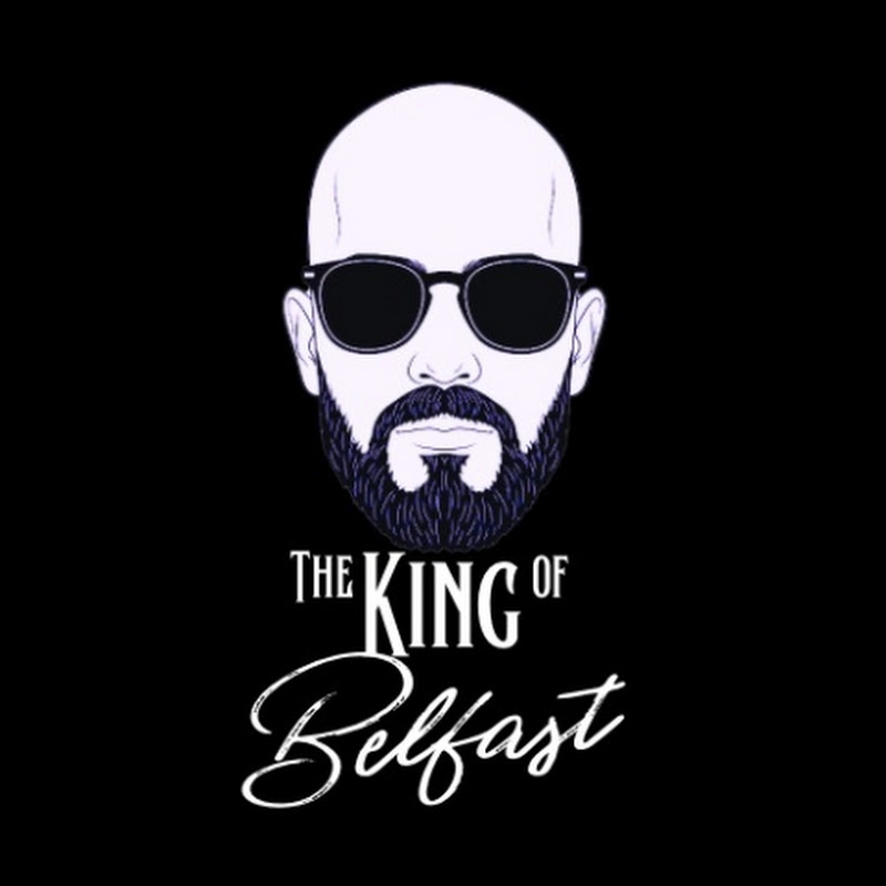 The king of Belfast
