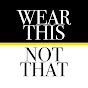 Wear This Not That logo