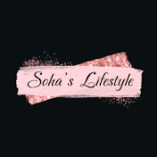•Soha’s Lifestyle•
