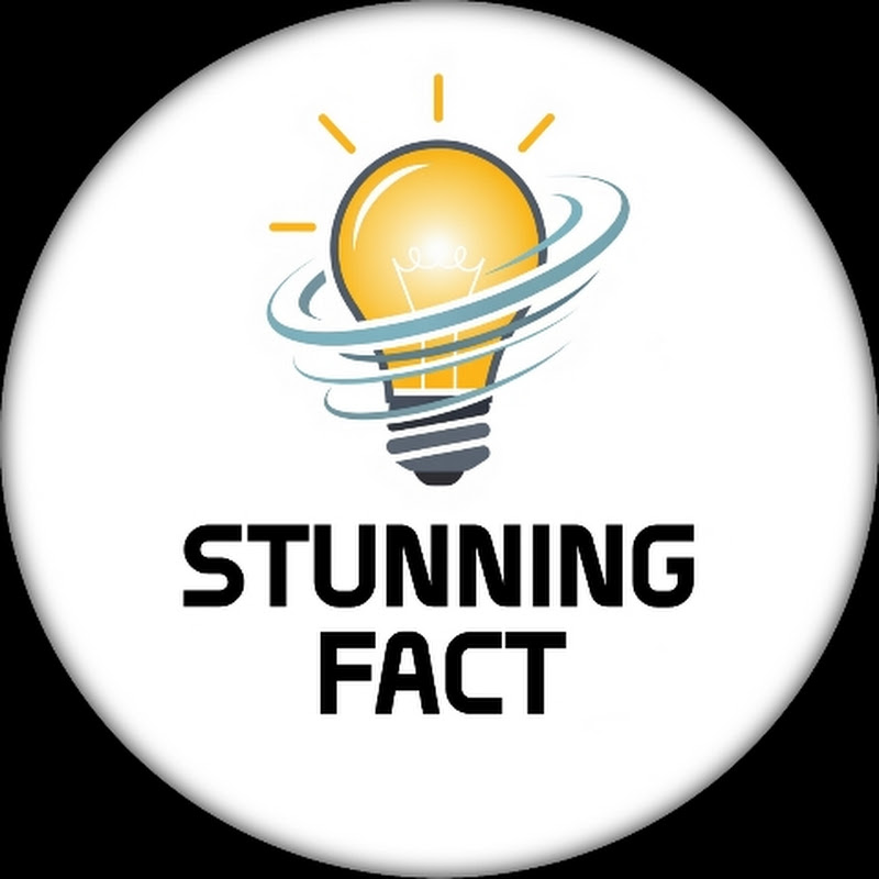 STUNNING FACT