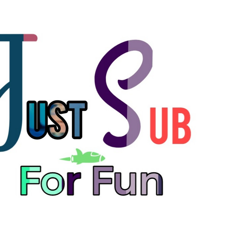 Just Subscribe For Fun