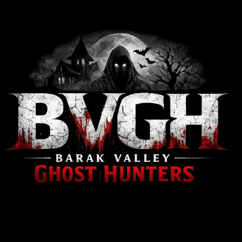 BVGH Barak Valley Ghost Hunters