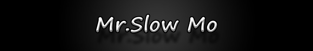 Mr.Slow Mo YouTube 频道头像
