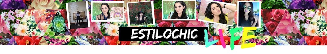 estilochic Vlogs YouTube channel avatar