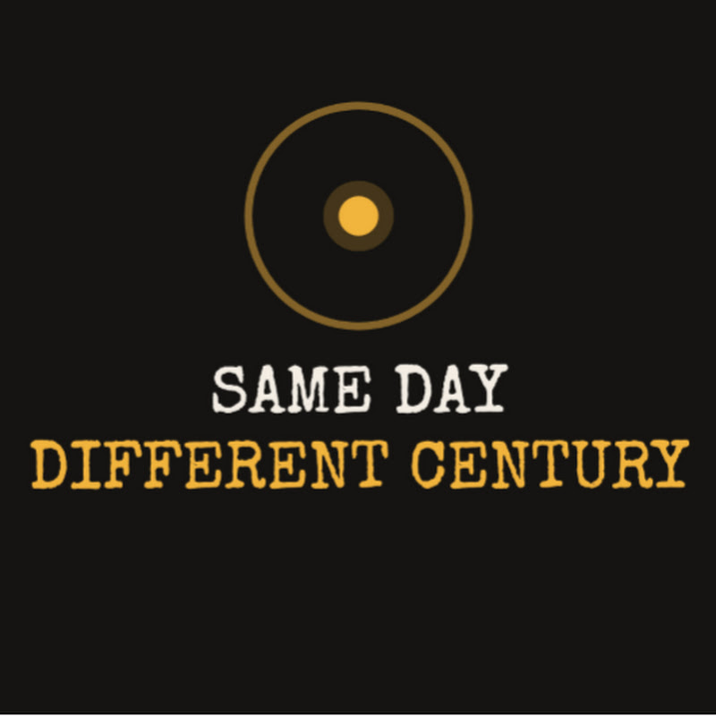 Same Day, Different Century