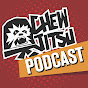 Chewjitsu Podcast