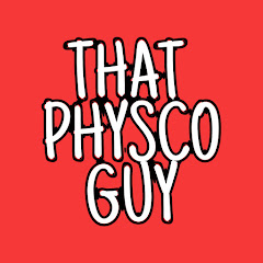 ThatPhyscoGuy 