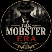 The Mobster Era