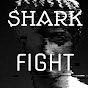 SHARK FIGHT
