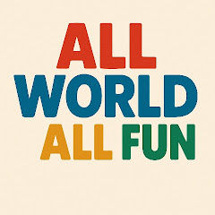 All World All FuN
