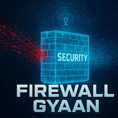 Firewall Gyaan 