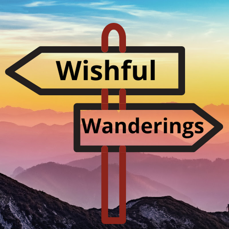 Wishful Wanderings