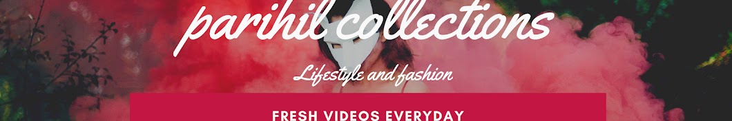 Parihil Collections Avatar canale YouTube 