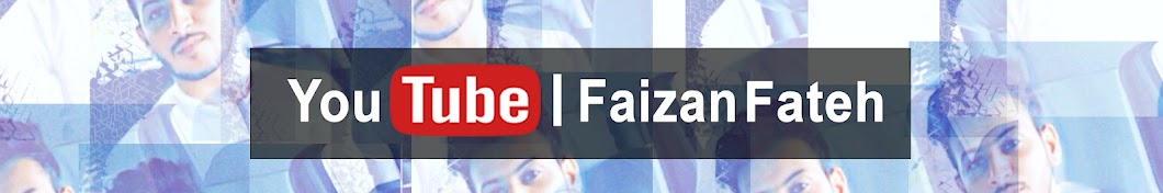Faizan Fateh YouTube 频道头像