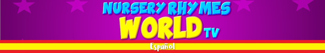 Nursery Rhymes World Tv EspaÃ±ol - Canciones YouTube 频道头像