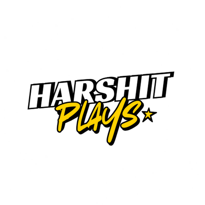 HARSHIT PLAYS
