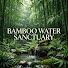 riGV61wZ2PM-channel-avatar-Bamboo Water Sanctuary