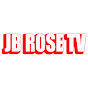 JB Rose TV - @jbrosetv7685 - Youtube
