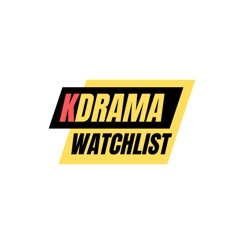 KDrama Watchlist