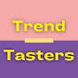 Trend Tasters