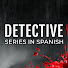 MihOa7fGcQ0-channel-avatar-Detective series in Spanish