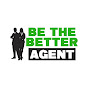 Be the Better Agent YouTube Profile Photo