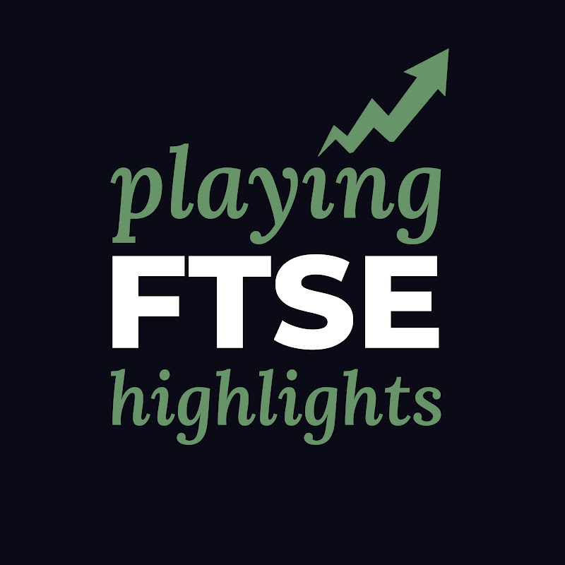 Playing FTSE - Highlights