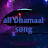 All Dhamail Song