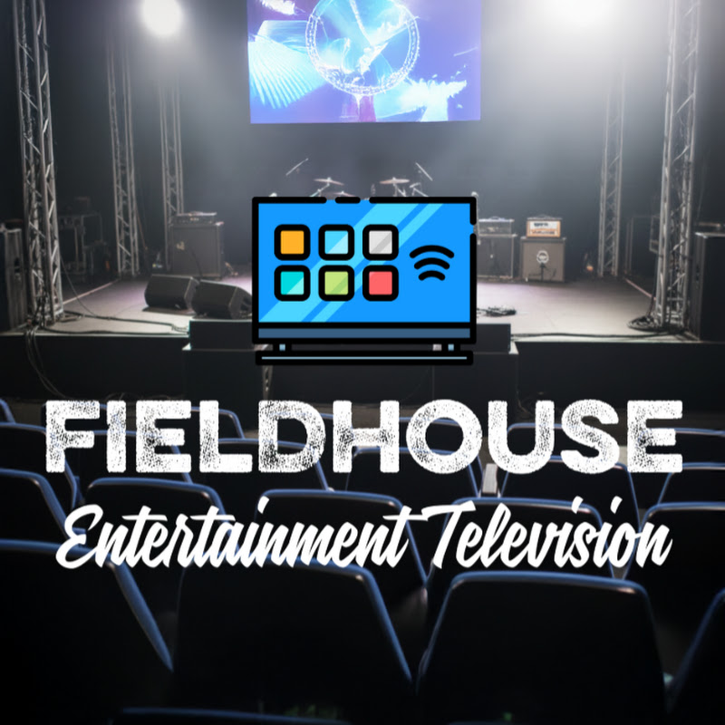 Fieldhouse Entertainment Television