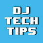 DJ Tech Tips