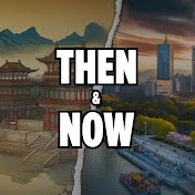 Then & Now