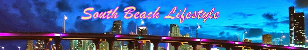 South Beach Lifestyle ইউটিউব চ্যানেল অ্যাভাটার