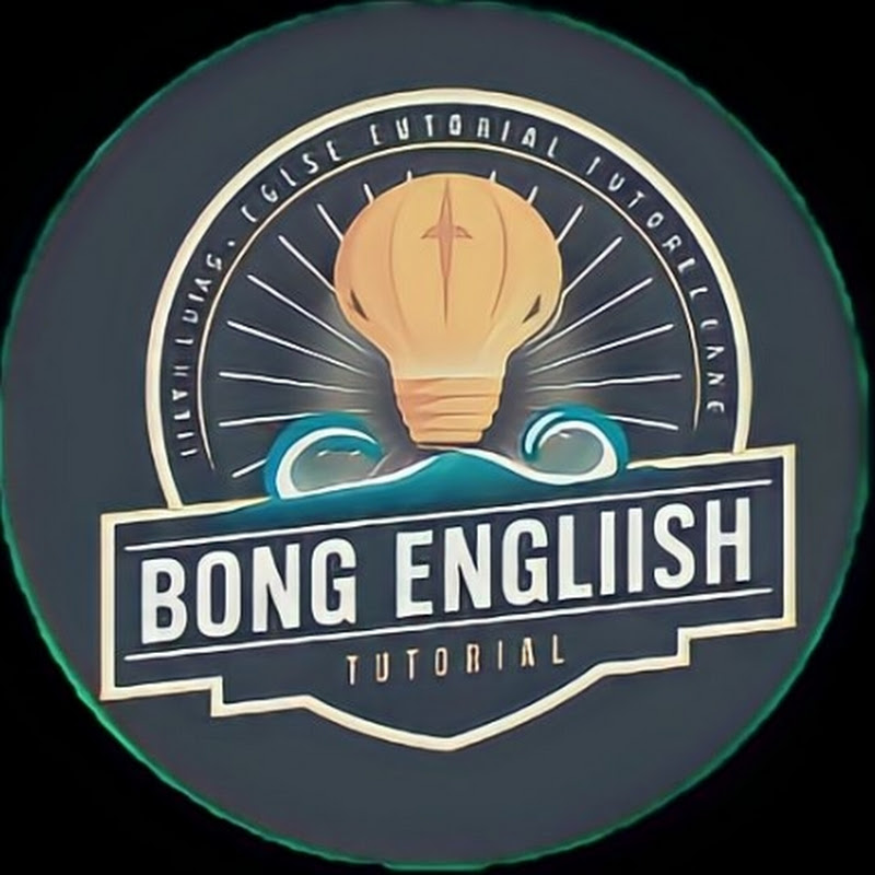 BONG ENGLISH TUTORIAL