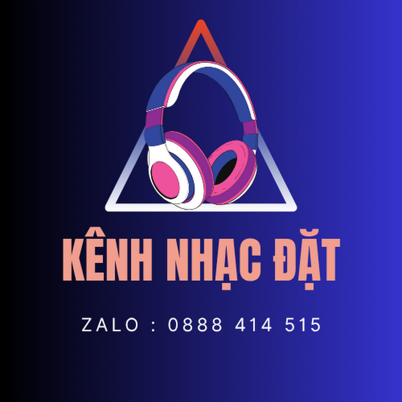 KÊNH NHẠC ĐẶT