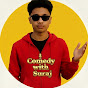 Comedy with suraj logo