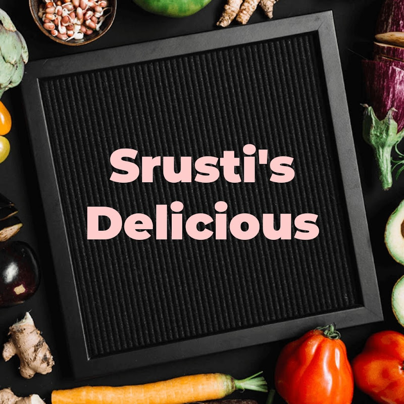 Srusti's Delicious