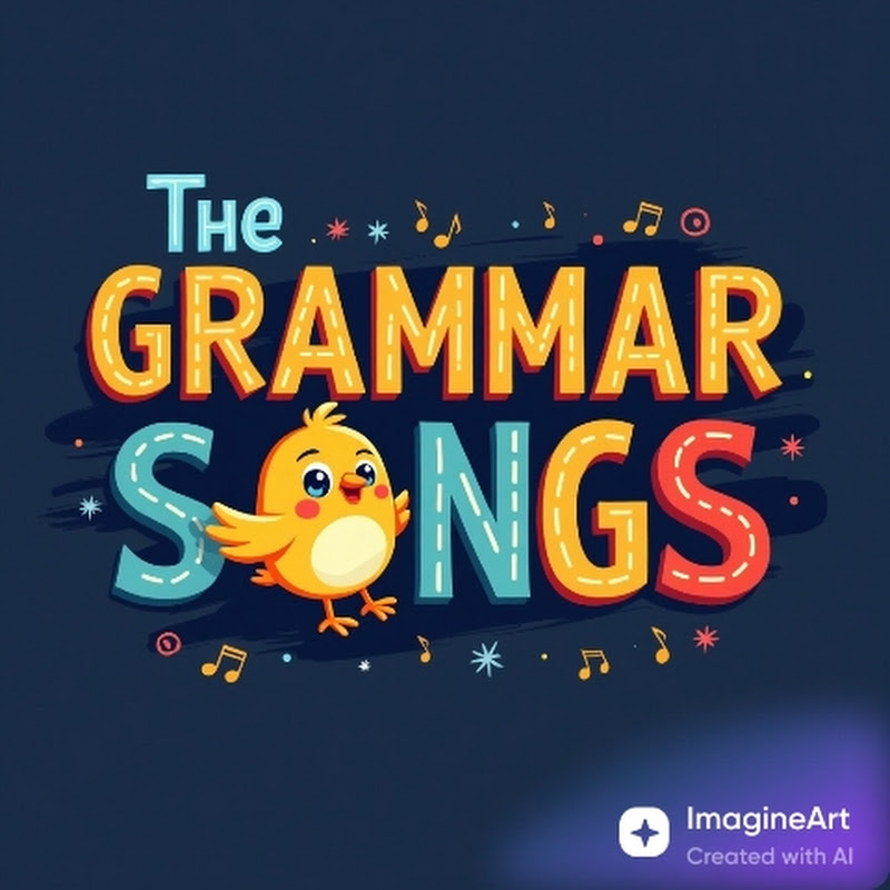 THE GRAMMAR  SONGS