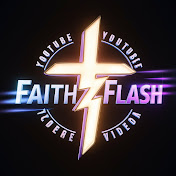 Faith Flash Video 