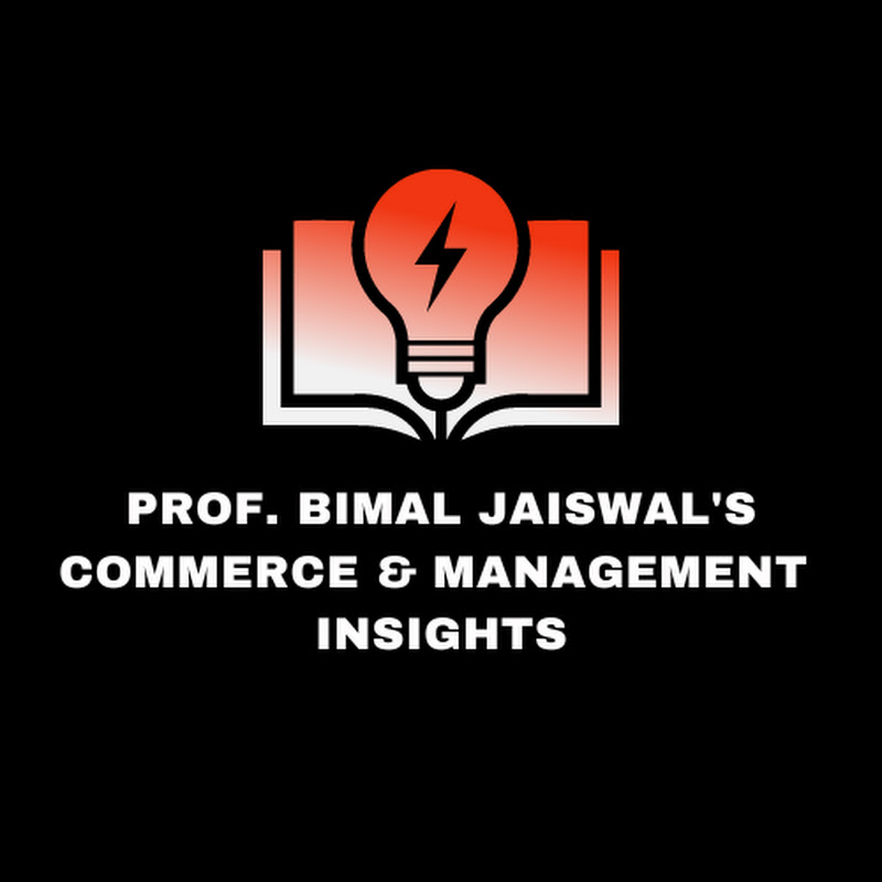 Commerce and Management with Prof. Bimal Jaiswal