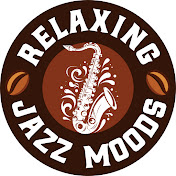 Relaxing Jazz Moods