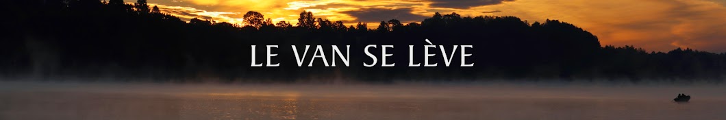 Le Van se lÃ¨ve YouTube-Kanal-Avatar
