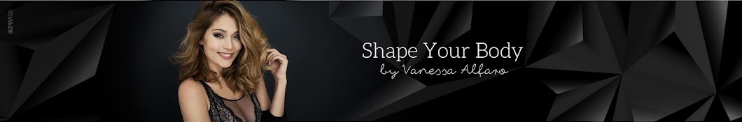 ShapeYourBody by Vanessa Alfaro ইউটিউব চ্যানেল অ্যাভাটার