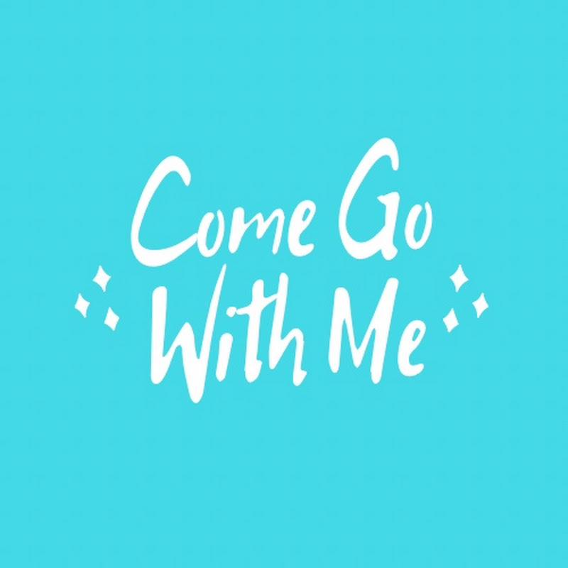 Come Go With Me