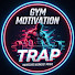 LNucQIzNeuw-channel-avatar-GYM Motivation Trap
