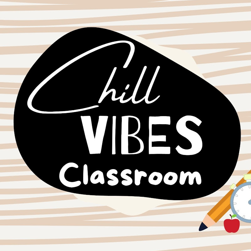 Chill Vibes Classroom