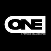 ONE | A Potters House Church