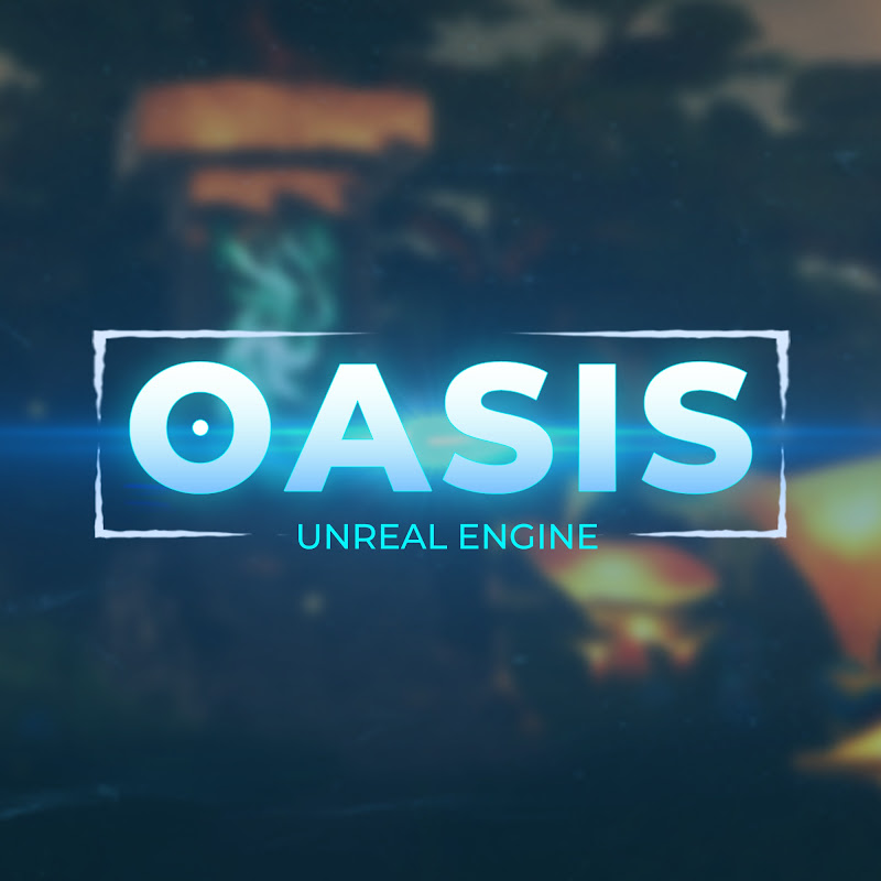 OASIS | Unreal Engine